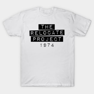 The Relocate Project v2 T-Shirt